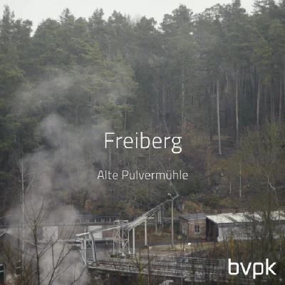 Die „Alte Pulvermühle" in Freiberg